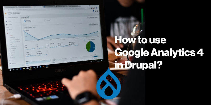 How to use Google Analytics 4 in Drupal? How to use Google Analytics 4 in Drupal?