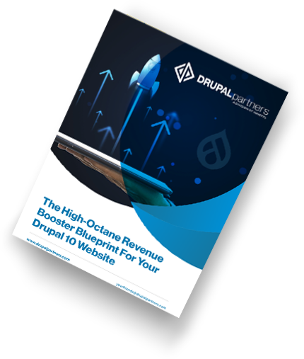 the-high-octane-revenue-booster-blueprint-for-your-drupal-10-website